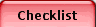 Checklist